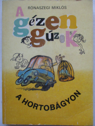 Rnaszegi Mikls - A gzengzok a Hortobgyon