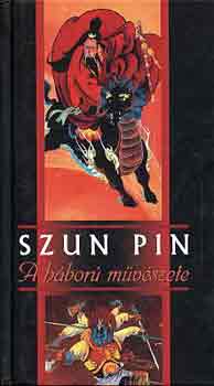Szun Pin - A háború művészete