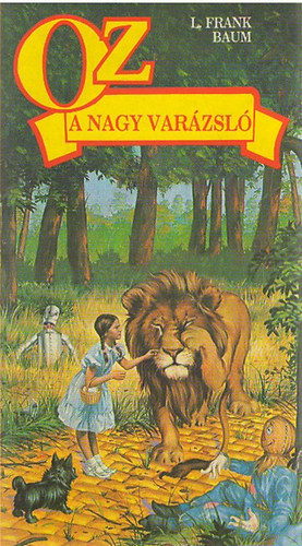 L. Frank Baum - �z, a nagy var�zsl�