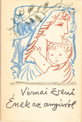 V�rnai Zseni - �nek az any�r�l