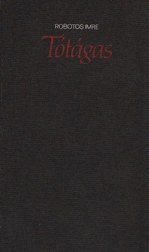 Robotos Imre - T�t�gas (Dedik�lt)