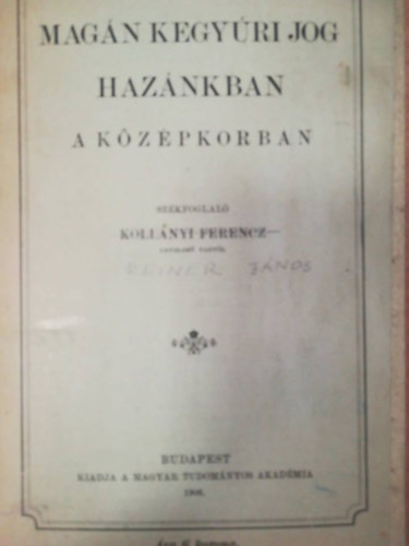 A magán kegyúri jog hazánkban a középkorban