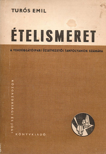 Turs Emil - telismeret - A vendgltipari zletvezeti tanfolyamok szmra