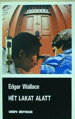 Edgar Wallace: - Hét lakat alatt - fekete könyvek (The Door with Seven Locks)