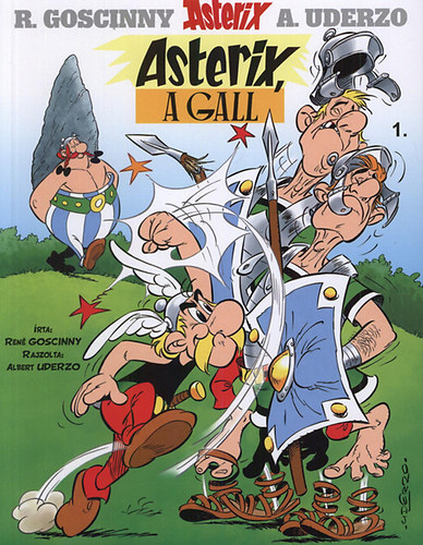 Ren Goscinny, Albert Uderzo - Asterix 1. - Asterix, a gall