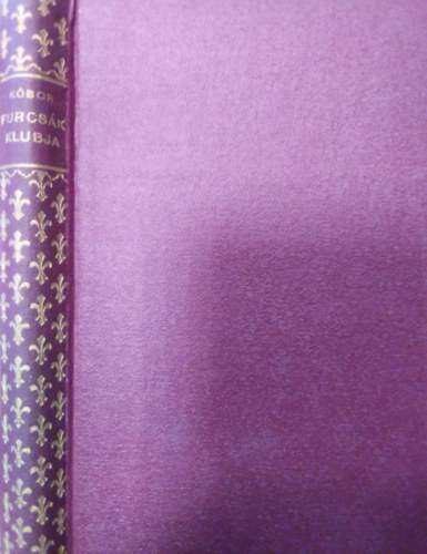 Kóbor Tamás - Furcsák klubja