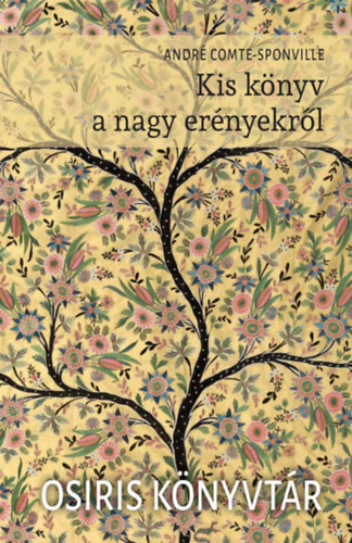 Andr Comte-Sponville - Kis knyv a nagy ernyekrl