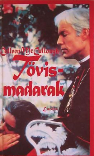 Colleen McCullough - Tövismadarak