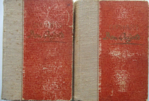 Miguel De Cervantes Saavedra - Az elmés nemes don Quijote de la Mancha I-II.