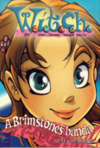 Lene Kaaberbol - A Brimstones banda (WITCH 2.)