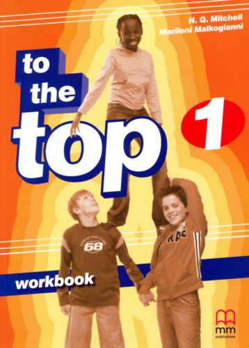 H.Q. Mitchell - Get to the Top 1 workbook