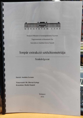 Asztalos Levente - Ionpr extrakci sztchiometrija (Szakdolgozat)