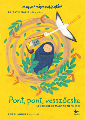 Bajzth Mria - Pont, pont, vesszcske
