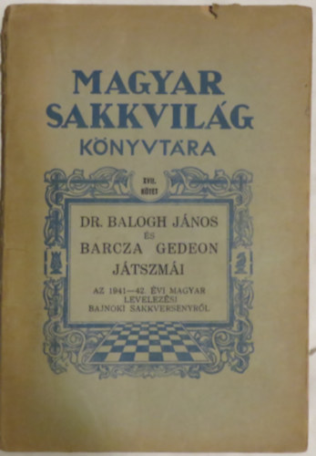 Tth Lszl (szerk.) - Magyar sakkvilg knyvtra (XVII. ktet)
