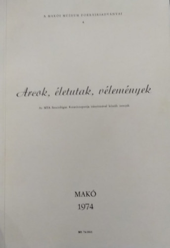 V�gv�lgyi Andr�s szerk. - Arcok, �letutak, v�lem�nyek - Az MTA szociol�giai Kutat�csoportja ir�ny�t�s�val k�sz�lt interj�k - k�zirat