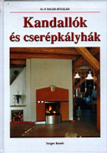 H.-P. Bauer-Bckler - Kandallk s cserpklyhk