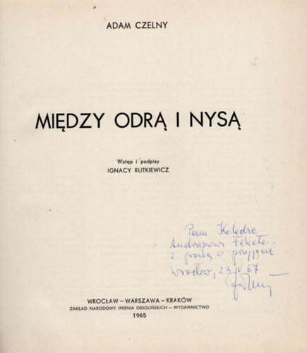 Miedzy odra I nysa- Lengyel helytörténet- dedikált