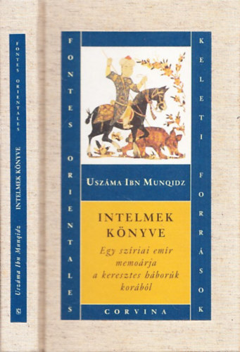 Uszáma Ibn Munqidz - Intelmek könyve