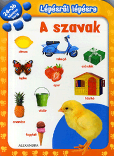 Lpsrl lpsre: A szavak - 24-36 hnapos korig