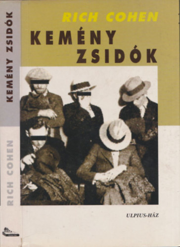 Rich Cohen - Kemny zsidk