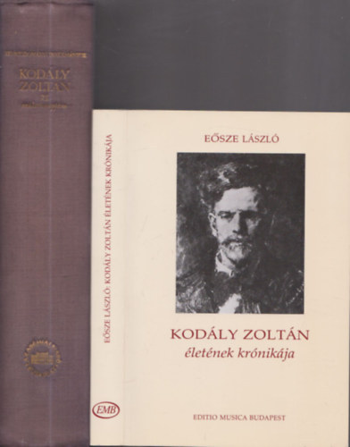 Esze Lszl, Szabolcsi Bence, Bartha Dnes - 2 db. Kodly Zoltnnal kapcsolatos m (Kodly Zoltn letnek krnikja + Zenetudomnyi tanulmnyok Kodly Zoltn 75. szletsnapjra)