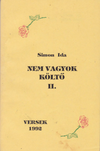 Simon Ida - Nem vagyok költő II.