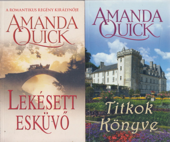 Amanda Quick - Lekésett esküvő + Titkok Könyve (2 mű)