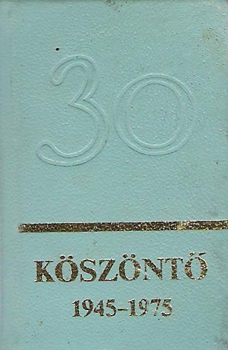 K�sz�nt� 1945-1975 (Minik�nyv)
