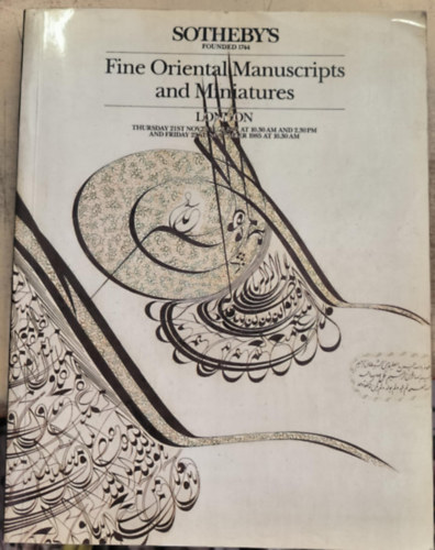 Fine Oriental Manuscripts and Miniatures ("Finom keleti kziratok s miniatrk" angol nyelven)