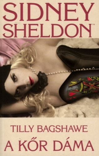 Sidney Sheldon, Tilly Bagshawe - A kr dma