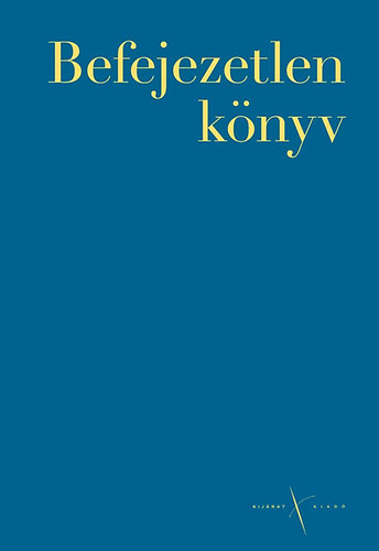 Thomka Beta (szerk.) - Befejezetlen knyv