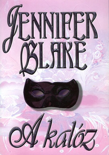 Jennifer Blake - A kalz