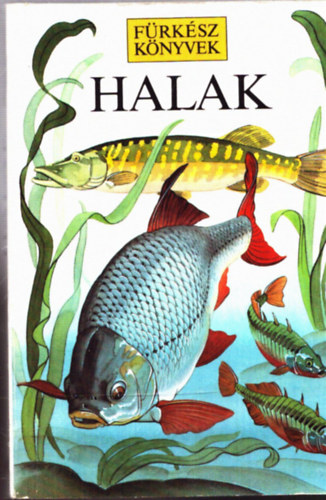 Prichard, M.-Linsell, K. - Halak (F�rk�sz k�nyvek)