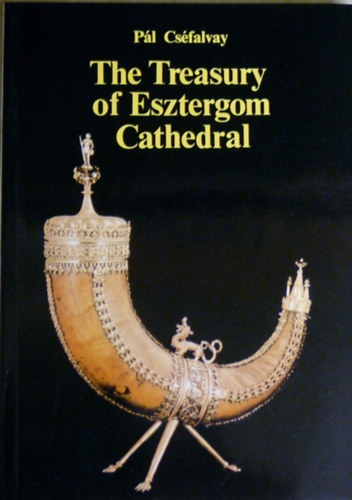 Pl Csfalvay - The Treasury of Esztergom Cathedral