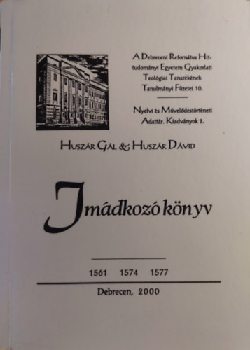 Husz�r G�l, Husz�r D�vid - Im�dkoz� k�nyv