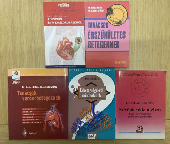 Dr. Nemes Attila, Dr. Acs�dy Gy�rgy, dr. Mesk� �va, Dr. Ol�h Andor - 5 db k�nyv a sz�vr�l �s az �rrendszeri betegs�gekr�l - Tan�csok ver��rbetegeknek, �rbetegs�gekr�l mindenkinek, Sz�v�nk v�delm�ben, Tan�csok �rsz�k�letes betegeknek, Amit tudni �rdemes: A sz�vr�l �s a koszor�erekr�l