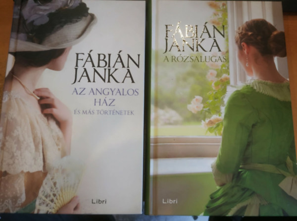 Fábián Janka - 2 db Fábián Janka: Az Angyalos ház és más történetek + A rózsalugas