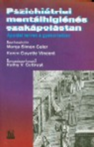 Coler,  M. S.- Vincent, K.G. - Pszichitriai mentlhigins szakpolstan