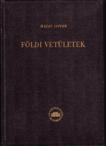 Hazay Istvn - Fldi vetletek