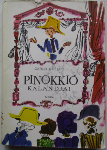 Carlo Collodi - Pinokkió kalandjai