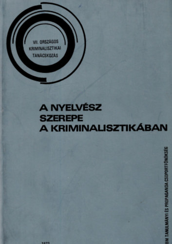 Cs�ki Borb�ndi Nemes - A nyelv�sz szerepe a kriminalisztik�ban