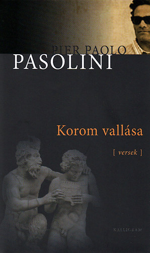 Pier Paolo Pasolini - Korom vallsa - Versek