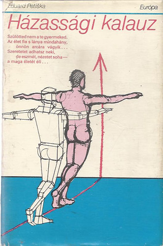 Eduard Petiska - Házassági kalauz