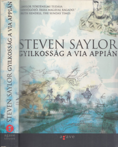 Steven Saylor - Gyilkosság a Via Appián