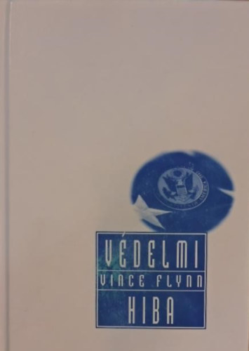 Vince Flynn - Védelmi hiba