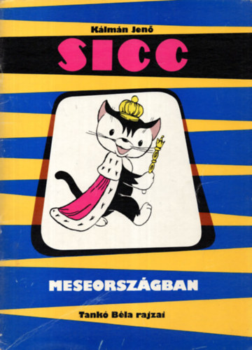 Klmn Jen - Sicc meseorszgban