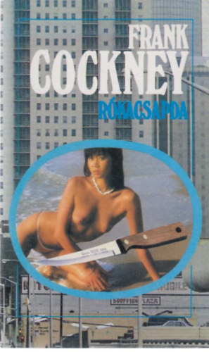 Leslie L. Lawrence - Rókacsapda (Frank Cockney)