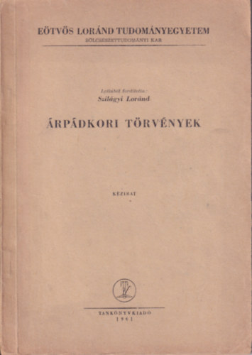 Tankönyvkiadó - Árpádkori törvények