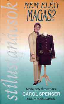 Carol Spenser - Nem elg magas? (stlustancsok)