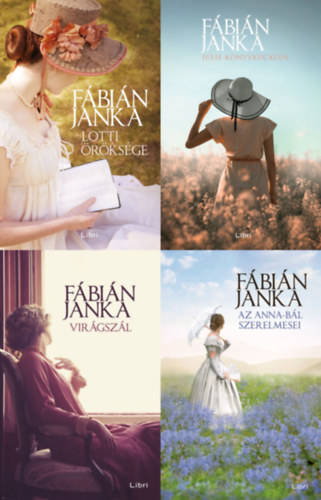 Fábián Janka - 4 db Fábián Janka romantikus regény: Virágszál + Az Anna-bál szerelmesei + Julie Könyvkuckója + Lotti öröksége (Az Anna-bál szerelmesei sorozat 1. része + A könyvárus lány sorozat 2. része + A Lotti öröksége sorozat 1. része + a